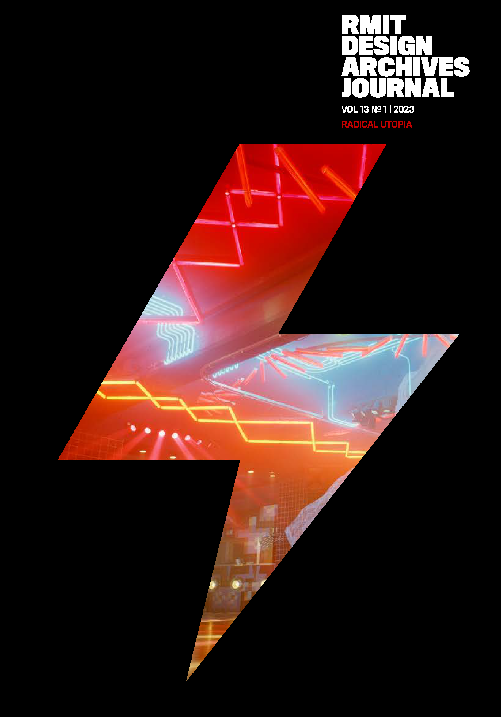 RMIT Store RMIT Design Archives Journal Vol. 13 No. 1 2023, Radical Utopia, front cover on a black background featuring a large angular lightning-bolt form filled with vivid red, orange and pale blue neon imagery, with the white journal masthead and red Radical Utopia title at the upper right.