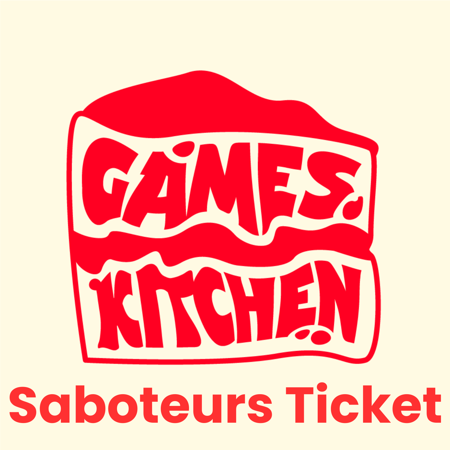Saboteurs Event Ticket