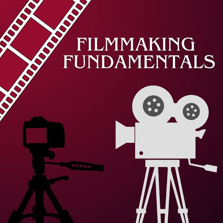 Filmmaking Fundamentals